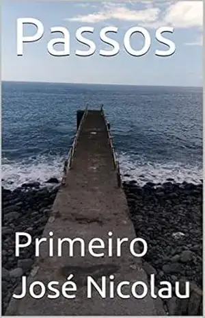 Passos: Primeiro – José Nicolau