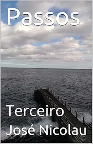 Passos: Terceiro – José Nicolau