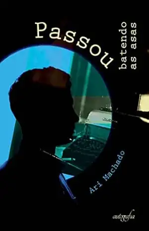 Passou batendo as asas – Ari Machado