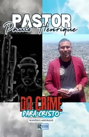 Pastor Paulo Henrique – Rogério Andrade