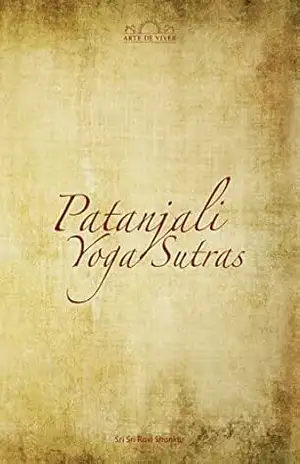 Patanjali Yoga Sutras: Comentado por Sri Sri Ravi Shankar - Sri Sri Ravi Shankar