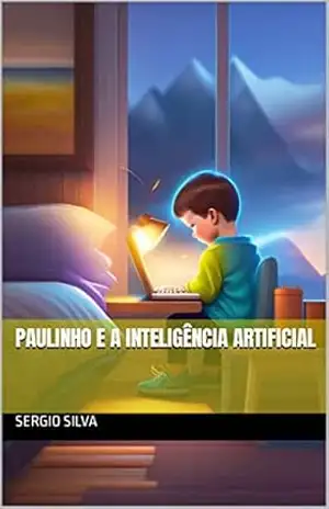 Paulinho e a Inteligência Artificial – Sergio Silva