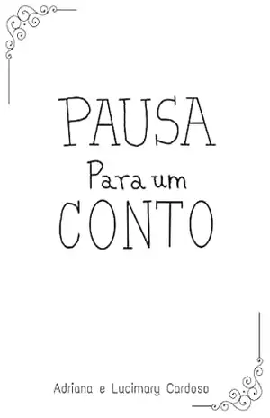 Pausa para um conto – Adriana Machado