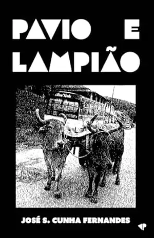 Pavio e Lampião – José  S. Cunha Fernandes
