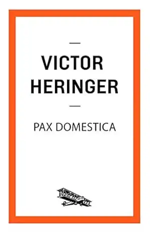 Pax domestica (Contém um Conto) – Victor Heringer
