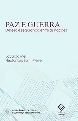 Paz e guerra – Eduardo Mei