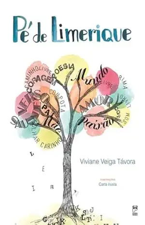 Pé de limerique – Viviane Veiga Távora