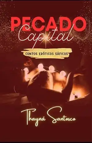 Pecado Capital - Thayná  Santosco