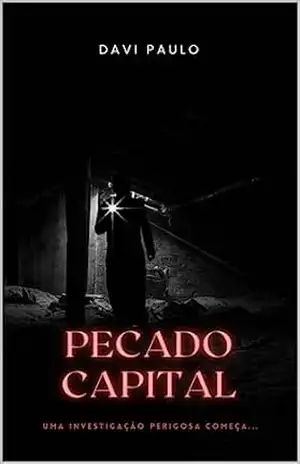 Pecado capital: Uma investigação perigosa começa – Davi Paulo