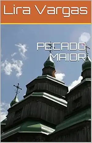 PECADO MAIOR – Lira Vargas