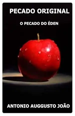 Pecado Original – Antonio Auggusto João