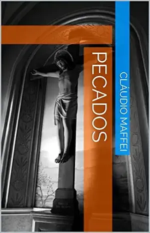 Pecados (0003 Livro 3) - Cláudio Maffei
