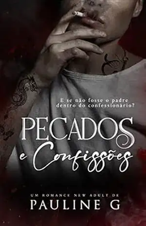 Pecados e Confissões: O bad boy e a religiosa – Pauline G
