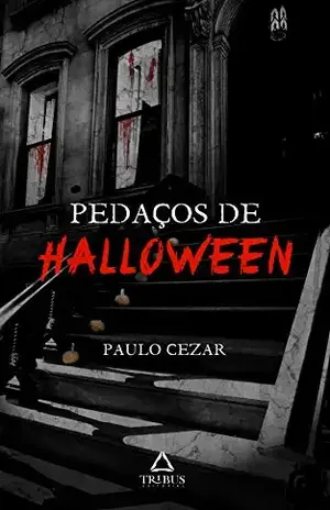 Pedaços de Halloween - Paulo Cezar