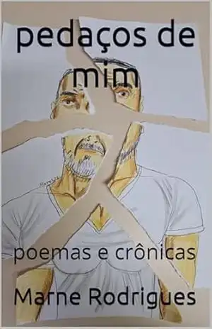 pedaços de mim: contos e crônicas – Marne Rodrigues