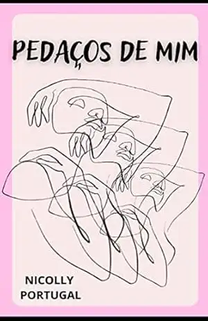 Pedaços de Mim – NICOLLY PORTUGAL