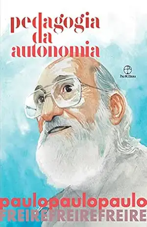 Pedagogia da Autonomia (Edição especial) – Paulo Freire