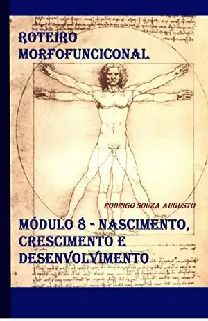 Pediatria: Anatomia e histologia – R. Augusto