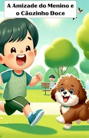 “Pedro e Bolinha: Amizade Inabalável”: “Ternura Infinita: Pedro e Bolinha, Uma Amizade Sem Limites” – Roberth Miranda