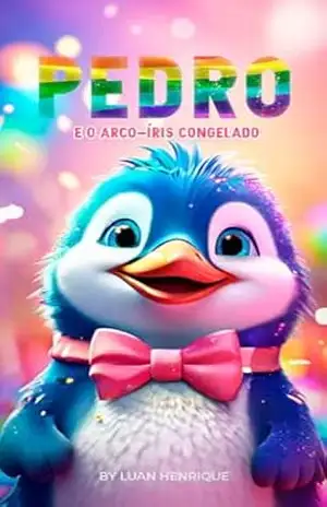 Pedro e o Arco–Íris Congelado – luan henrique