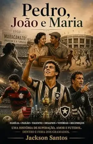Pedro, João e Maria – Jackson Santos
