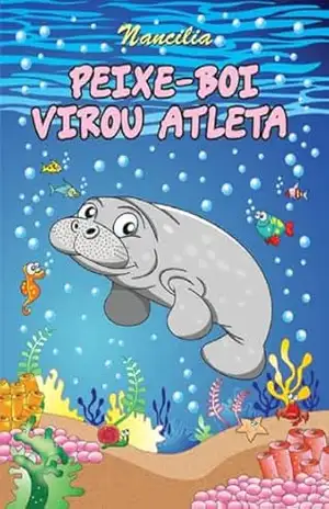 Peixe–Boi Virou Atleta - Nancilia Pereira