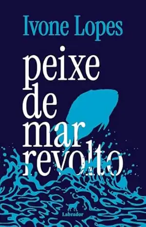 Peixe de mar revolto – Ivone Lopes