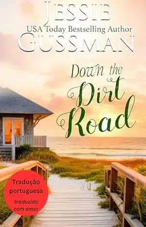 Pela Estrada de Terra (Serra das Framboesas 3) (Serra das Framboesas (Brazilian Portuguese translation of Raspberry Ridge)) – Jessie Gussman
