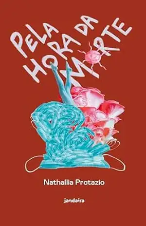 Pela hora da morte – Nathallia Protazio