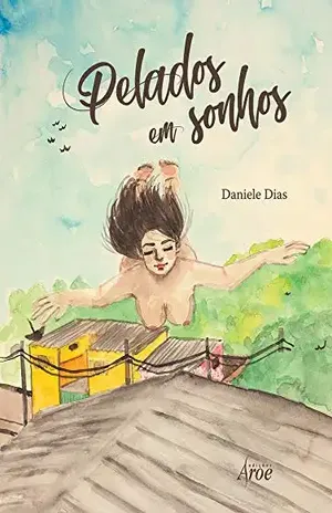Pelados em Sonhos - Daniele Dias