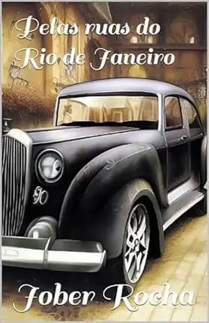 Pelas ruas do Rio de Janeiro – Jober Rocha