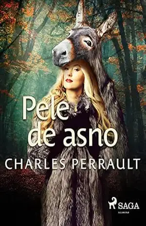 Pele de asno (Clássicos infantis) – Charles Perrault