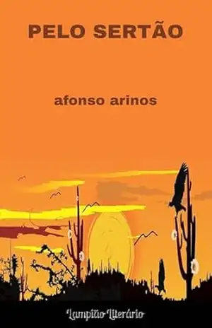 Pelo sertão – Afonso Arinos