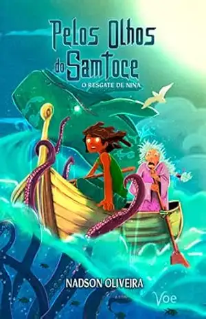 Pelos Olhos do Samtoce: o resgate de Niná - Nadson Oliveira