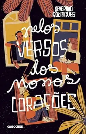 Pelos versos dos nossos corações – Severino Rodrigues