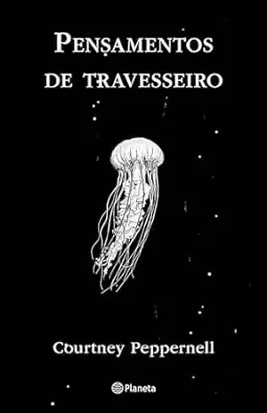Pensamentos de travesseiro – Courtney Peppernell