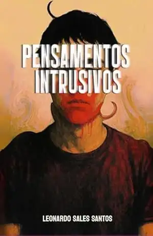 Pensamentos Intrusivos – Leonardo Sales Santos