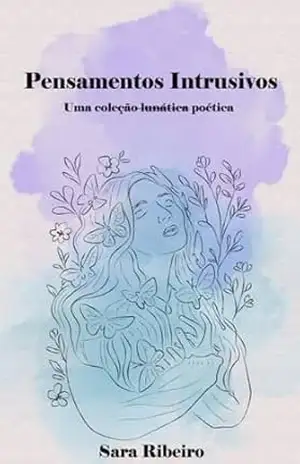 Pensamentos Intrusivos – Sara Ribeiro