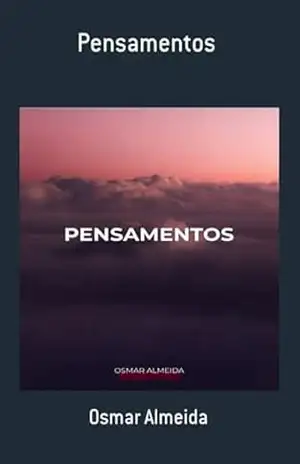Pensamentos - Osmar Almeida