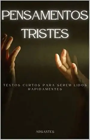 Pensamentos Tristes – Cleberson Arsantes