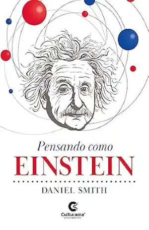 Pensando como Einstein – Daniel Smith