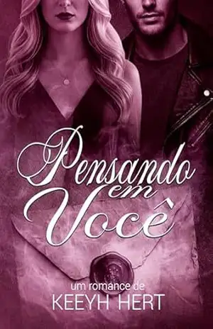 PENSANDO EM VOCÊ – KEEYH HERT