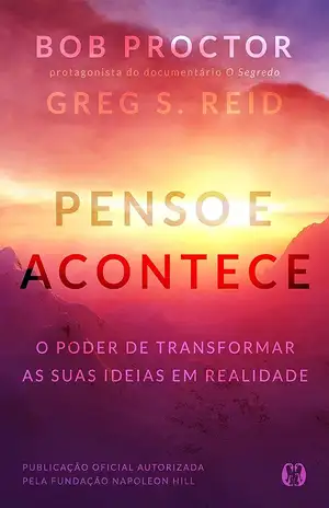 Penso e acontece - Bob Proctor