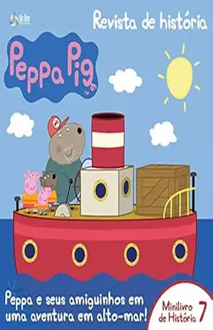 Peppa Pig Revista de História ed.07 (Peppa Pig – Revista de História Livro 7) – On Line Editora