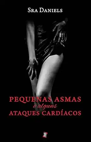 Pequenas asmas e alguns ataques cardíacos - Sra Daniels