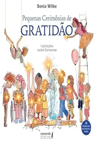 Pequenas cerimônias de gratidão – Sonia Wilke