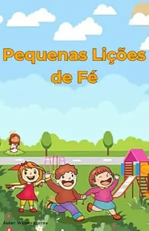 Pequenas Lições de Fé – wesley correa