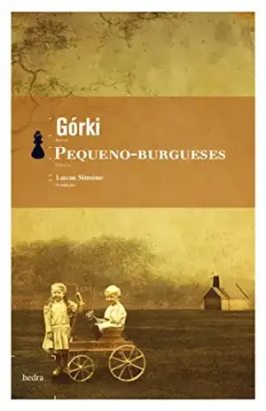 Pequeno–burgueses (Coleção de Bolso) - Maksim Gorki