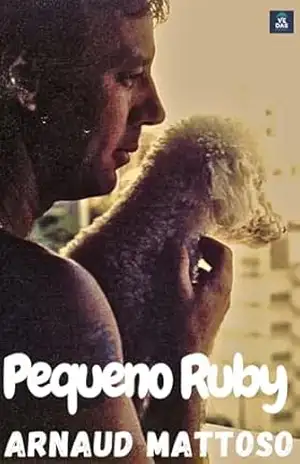Pequeno Ruby: infanto–juvenil – ARNAUD MATTOSO