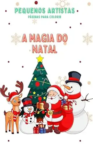 Pequenos artistas: A magia do natal – Anderley Quinteiro